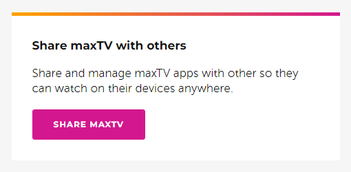 Personal: Inviting others to access the maxTV app and TV Go apps ...